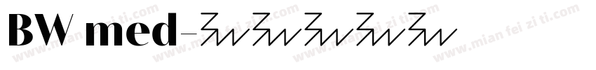 BW med字体转换